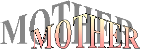 MOTHER